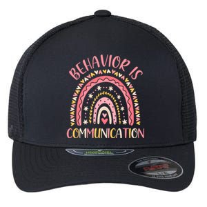 Behavior Is Communication Special Education Sped Teacher Gift Flexfit Unipanel Trucker Cap