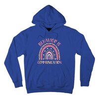 Behavior Is Communication Special Education Sped Teacher Gift Hoodie