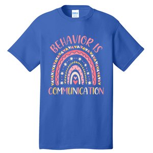 Behavior Is Communication Special Education Sped Teacher Gift Tall T-Shirt