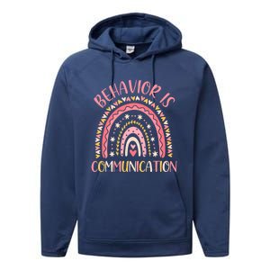 Behavior Is Communication Special Education Sped Teacher Gift Performance Fleece Hoodie