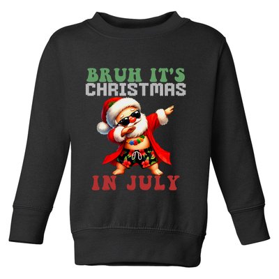 Bruh ItS Christmas In July Dabbing Santa Beach Vacation Toddler Sweatshirt