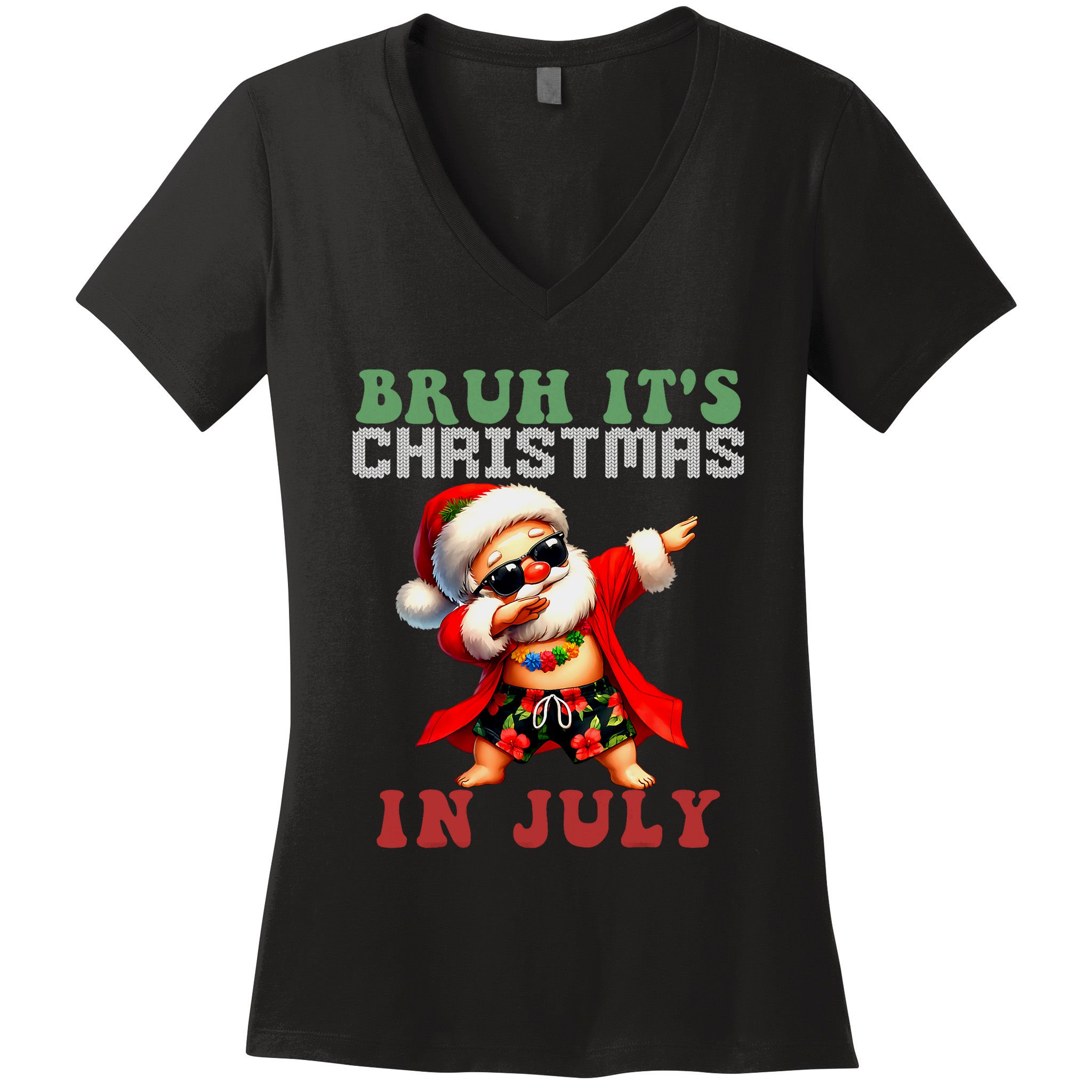 Bruh ItS Christmas In July Dabbing Santa Beach Vacation Women's V-Neck T-Shirt