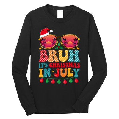 Bruh ItS Christmas In July Vintage Summer Santa Sunglasses Long Sleeve Shirt