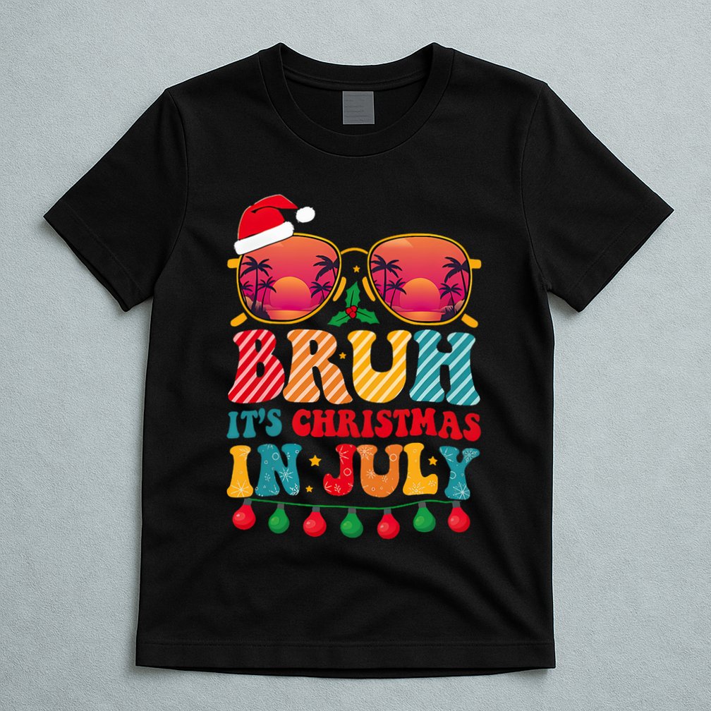 Bruh ItS Christmas In July Vintage Summer Santa Sunglasses T-Shirt