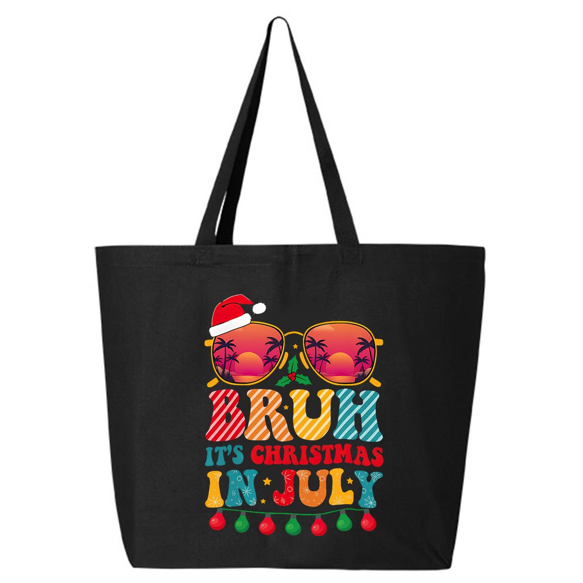 Bruh ItS Christmas In July Vintage Summer Santa Sunglasses 25L Jumbo Tote