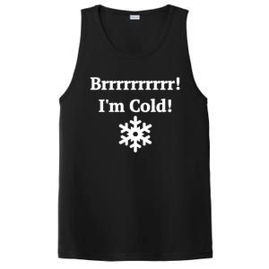 Brrrrr! IM Cold Snowflake Funny Winter Freezing Cool Gift PosiCharge Competitor Tank