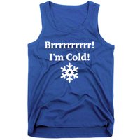 Brrrrr! IM Cold Snowflake Funny Winter Freezing Cool Gift Tank Top