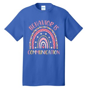 Behavior Is Communication Special Education Sped Teacher Funny Gift Tall T-Shirt