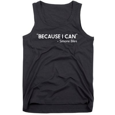 Because I Can Simone Biles Tank Top