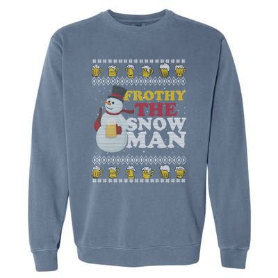 Beer Ipa Craft Beer Ugly Christmas Funny Frothy The Snow Gift Garment-Dyed Sweatshirt