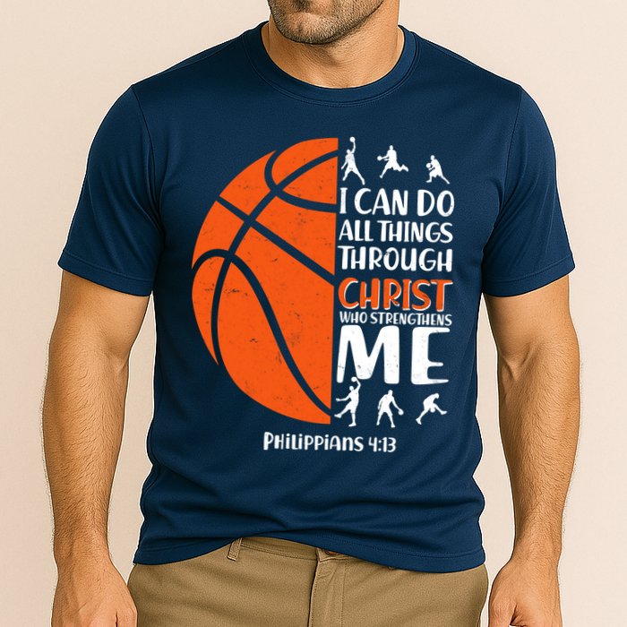 Basketball I Can Do All Things Through Christ Who Strengthens Me Philippian 4:13 Cooling Performance Crew T-Shirt