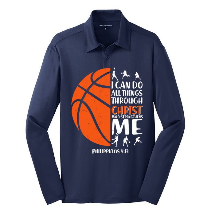 Basketball I Can Do All Things Through Christ Who Strengthens Me Philippian 4:13 Silk Touch Performance Long Sleeve Polo