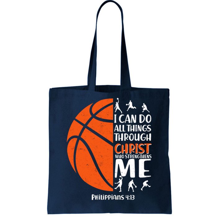 Basketball I Can Do All Things Through Christ Who Strengthens Me Philippian 4:13 Tote Bag