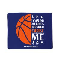 Basketball I Can Do All Things Through Christ Who Strengthens Me Philippian 4:13 Mousepad