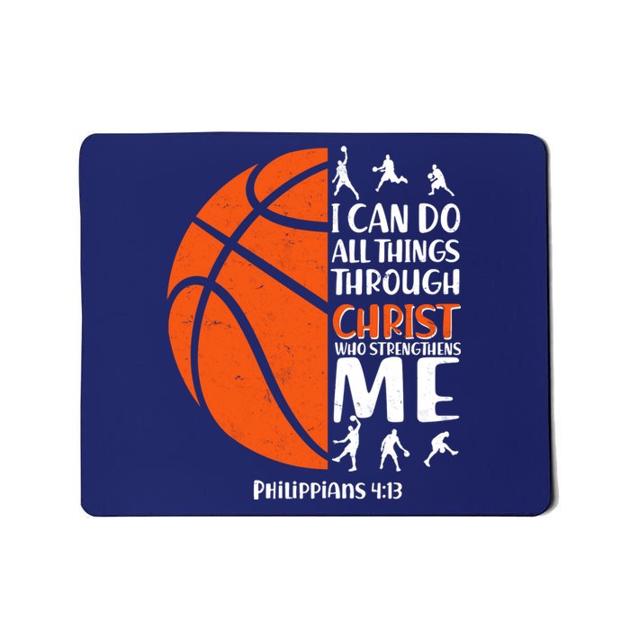 Basketball I Can Do All Things Through Christ Who Strengthens Me Philippian 4:13 Mousepad