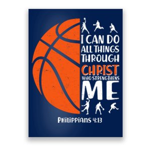 Basketball I Can Do All Things Through Christ Who Strengthens Me Philippian 4:13 Poster