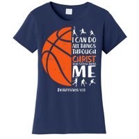 Basketball I Can Do All Things Through Christ Who Strengthens Me Philippian 4:13 Women's T-Shirt