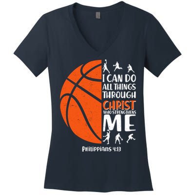 Basketball I Can Do All Things Through Christ Who Strengthens Me Philippian 4:13 Women's V-Neck T-Shirt