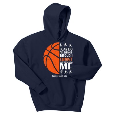 Basketball I Can Do All Things Through Christ Who Strengthens Me Philippian 4:13 Kids Hoodie