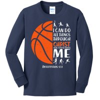 Basketball I Can Do All Things Through Christ Who Strengthens Me Philippian 4:13 Kids Long Sleeve Shirt