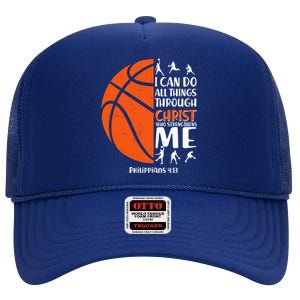 Basketball I Can Do All Things Through Christ Who Strengthens Me Philippian 4:13 High Crown Mesh Back Trucker Hat