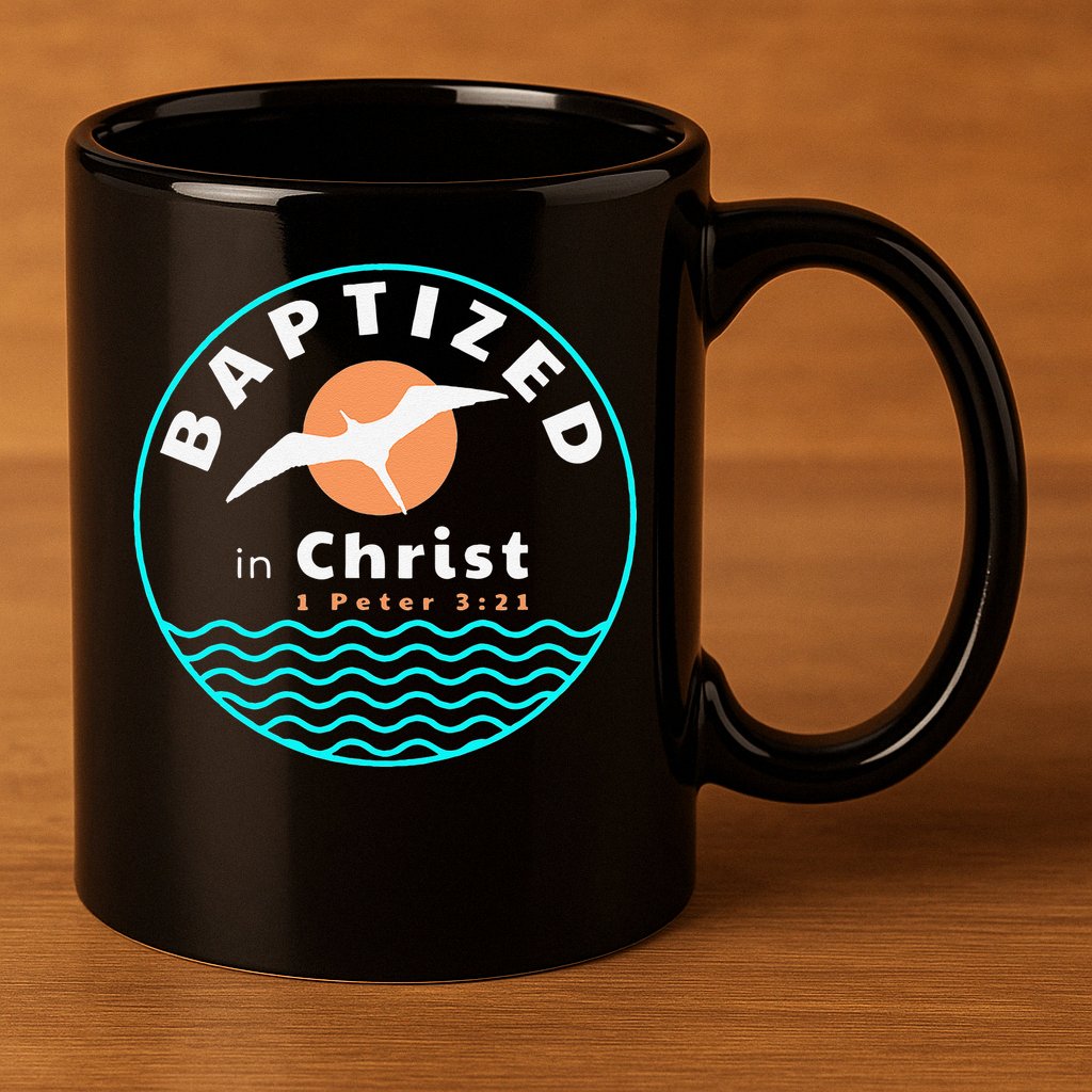 Baptized In Christ Christian Adult Baptism 11oz C Handle Ceramic Mug
