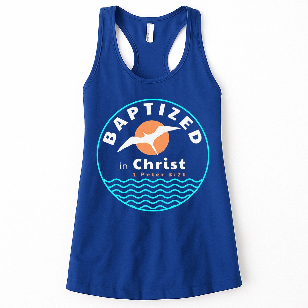 Baptized In Christ Christian Adult Baptism Womens Tank Top