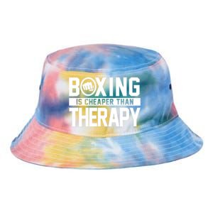 Boxing Is Cheaper Than Therapy Kickboxing Quote Fist Great Gift Tie Dye Newport Bucket Hat