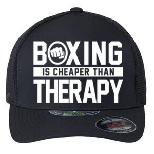 Boxing Is Cheaper Than Therapy Kickboxing Quote Fist Great Gift Flexfit Unipanel Trucker Cap