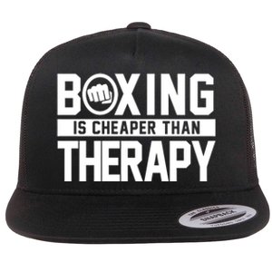 Boxing Is Cheaper Than Therapy Kickboxing Quote Fist Great Gift Flat Bill Trucker Hat