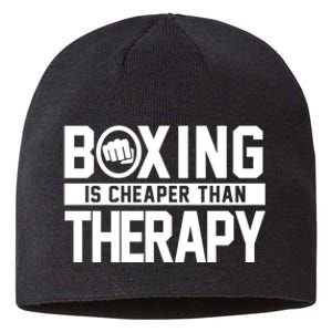 Boxing Is Cheaper Than Therapy Kickboxing Quote Fist Great Gift Sustainable Beanie