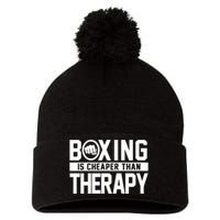 Boxing Is Cheaper Than Therapy Kickboxing Quote Fist Great Gift Pom Pom 12in Knit Beanie