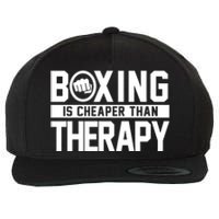 Boxing Is Cheaper Than Therapy Kickboxing Quote Fist Great Gift Wool Snapback Cap