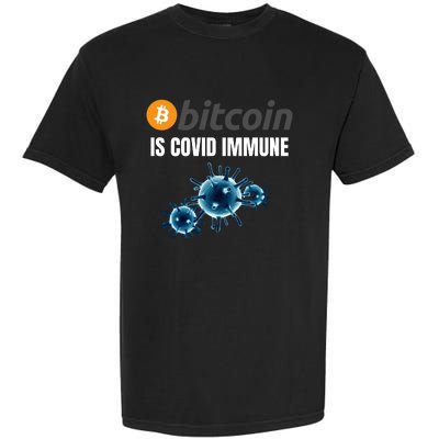 Bitcoin Is COVID Immune, Unstoppable, Plan B, Cryptocurrency, Blockchain, Crypto Garment-Dyed Heavyweight T-Shirt