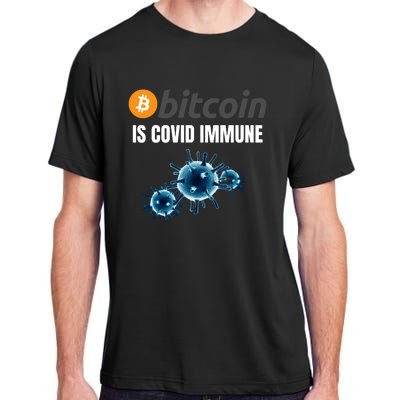 Bitcoin Is COVID Immune, Unstoppable, Plan B, Cryptocurrency, Blockchain, Crypto Adult ChromaSoft Performance T-Shirt