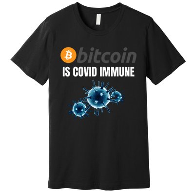 Bitcoin Is COVID Immune, Unstoppable, Plan B, Cryptocurrency, Blockchain, Crypto Premium T-Shirt