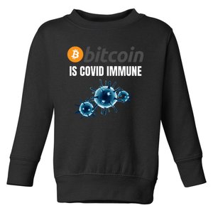 Bitcoin Is COVID Immune, Unstoppable, Plan B, Cryptocurrency, Blockchain, Crypto Toddler Sweatshirt