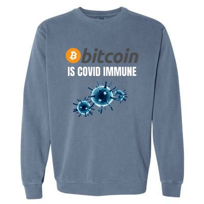 Bitcoin Is COVID Immune, Unstoppable, Plan B, Cryptocurrency, Blockchain, Crypto Garment-Dyed Sweatshirt