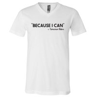 Because I Can Simone Biles V-Neck T-Shirt