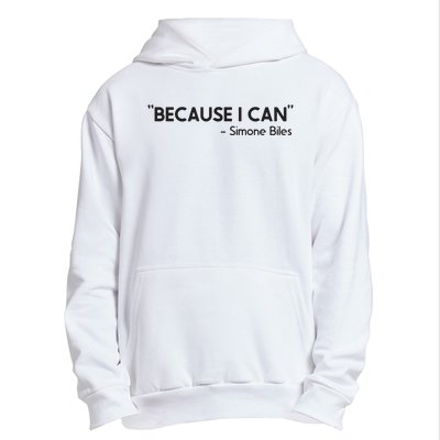 Because I Can Simone Biles Urban Pullover Hoodie