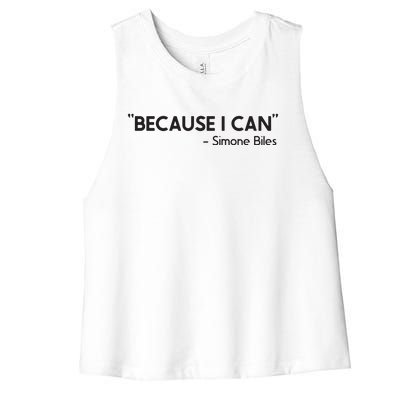 Because I Can Simone Biles Women's Racerback Cropped Tank