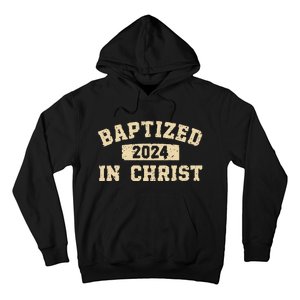 Baptized In Christ 2024 Hoodie