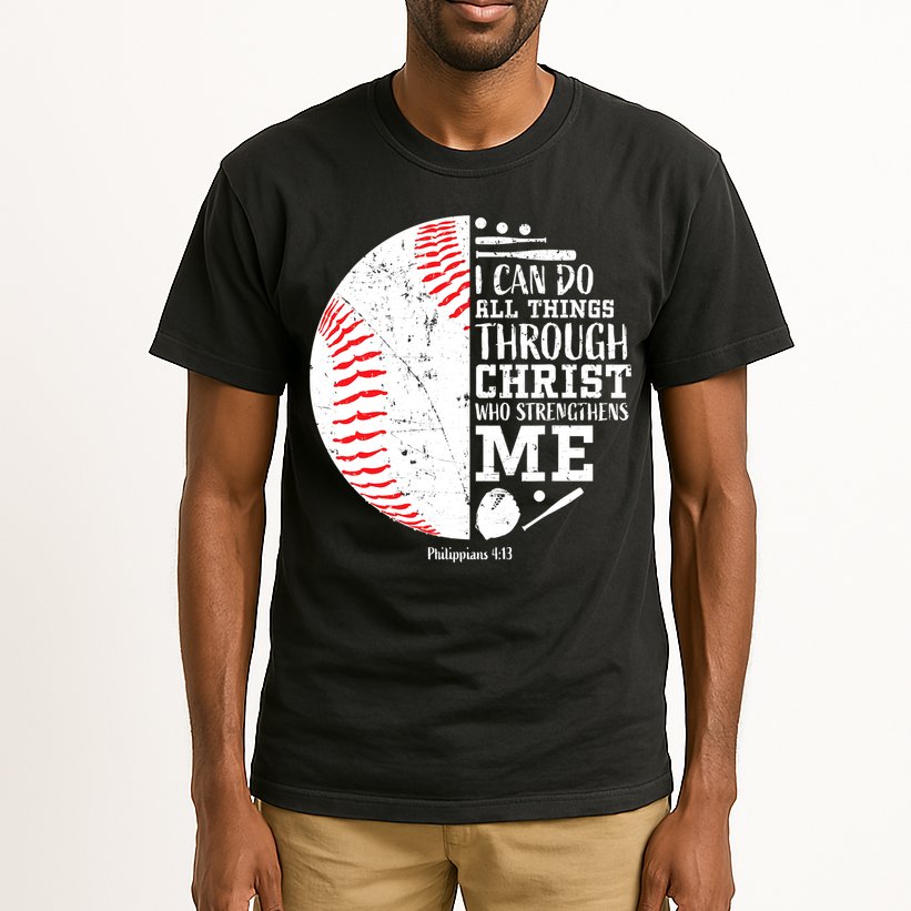 Baseball I Can Do All Thing Through Christ Who Strengthens Me Tall T-Shirt