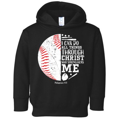 Baseball I Can Do All Thing Through Christ Who Strengthens Me Toddler Hoodie