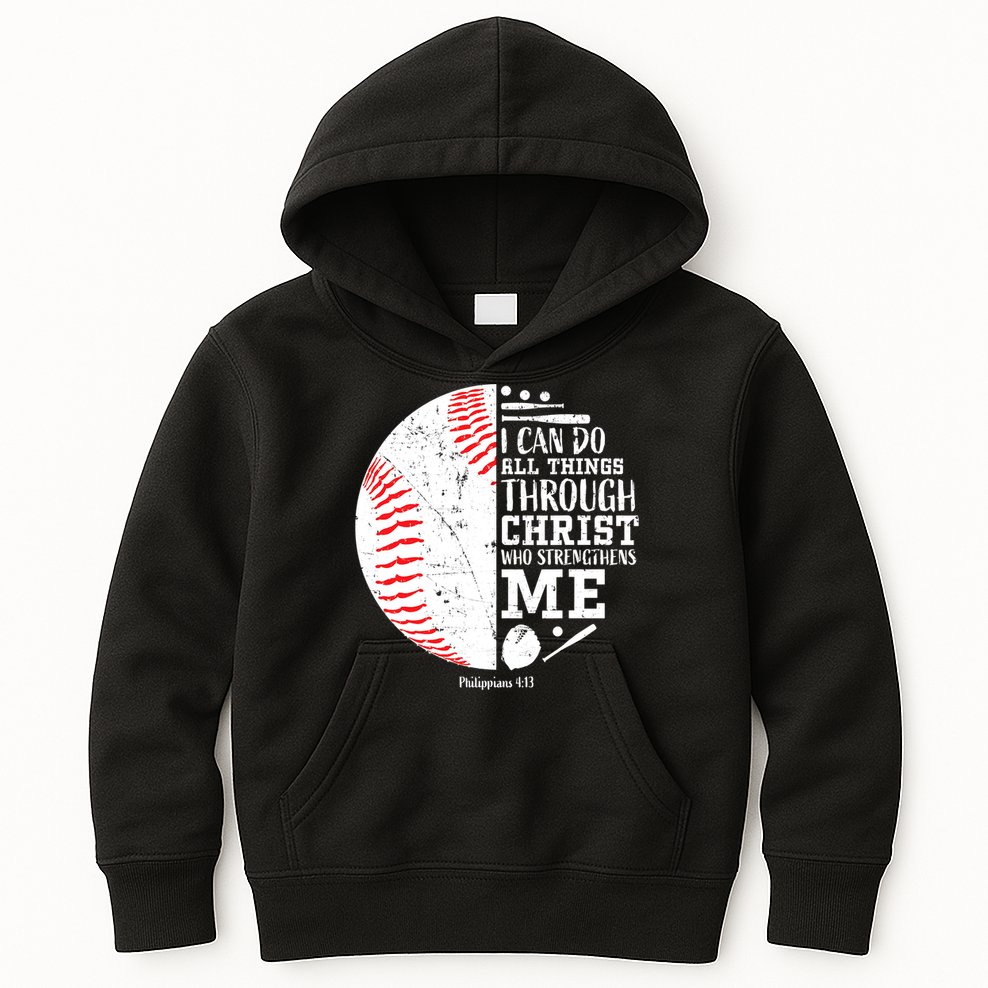 Baseball I Can Do All Thing Through Christ Who Strengthens Me Kids Hoodie