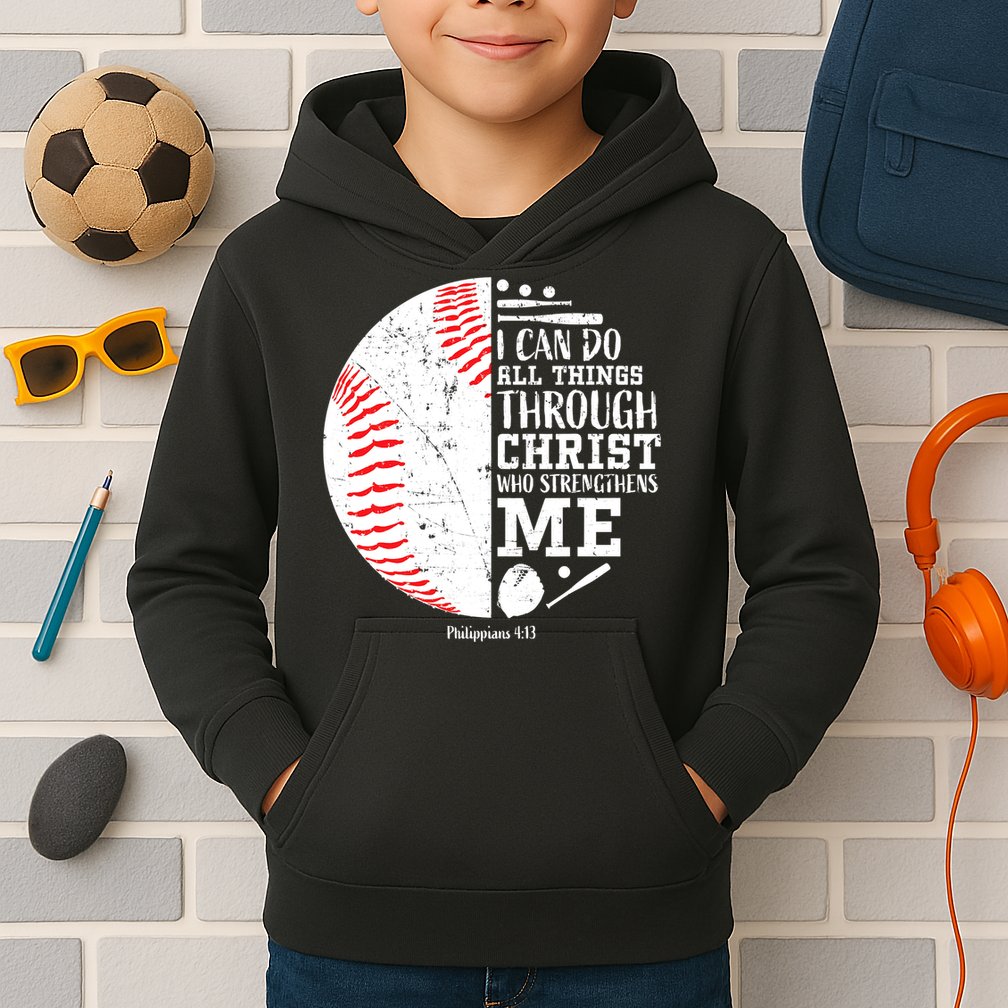 Baseball I Can Do All Thing Through Christ Who Strengthens Me Kids Hoodie