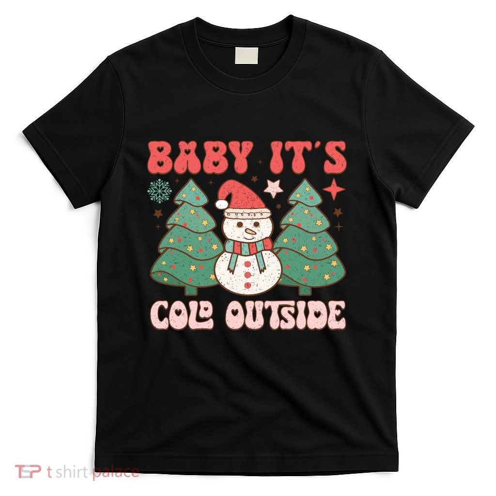 Baby ItS Cold Outside Holiday Graphic T-Shirt