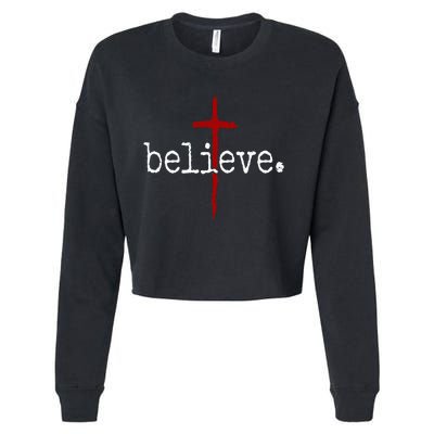 Believe In Cross Christian Saying Cropped Pullover Crew