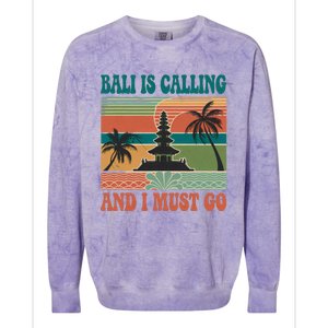 Bali Is Calling And I Must Go Colorblast Crewneck Sweatshirt