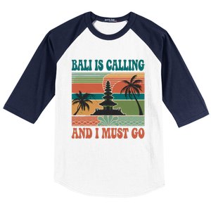 Bali Is Calling And I Must Go Baseball Sleeve Shirt